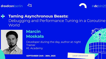 Debugging and Performance Tuning in a Coroutine World - Marcin Moskała | droidcon Berlin 2025