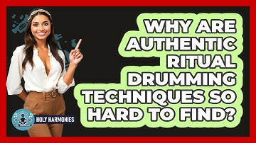 Why Are Authentic Ritual Drumming Techniques So Hard To Find? - Holy Harmonies