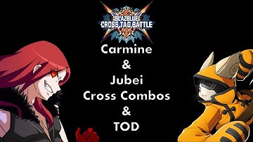 BBTAG Carmine/Jubei Cross Combos and TOD