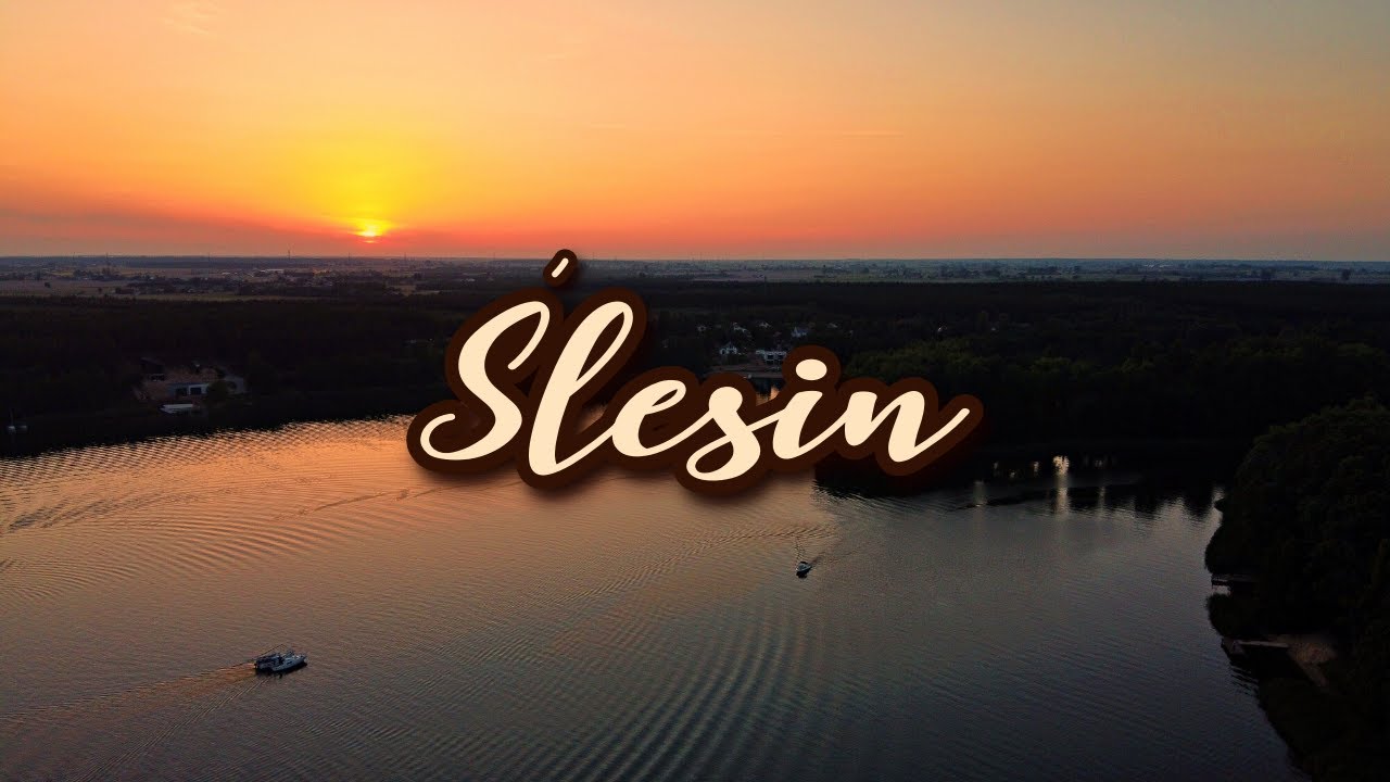 ŚLESIN i OKOLICE Z DRONA