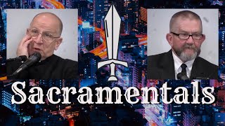 Sacramentals & Demonic Attack: Father Ripperger & Kyle Clements