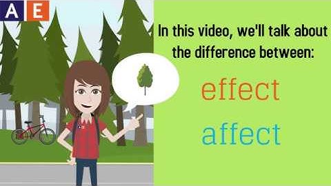 Commonly Confused Words -  Effect and Affect