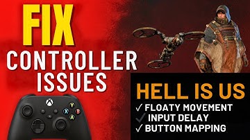 Fix Controller Issues in Hell Is Us | Floaty Movement, Input Delay & Button Mapping Solutions