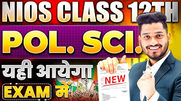 NIOS Class 12th Political Science Most Important Questions with Solutions | Pass 100% | No Fail