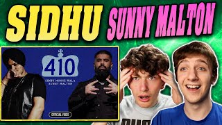 SIDHU MOOSE WALA | SUNNY MALTON - '410' MV REACTION!!