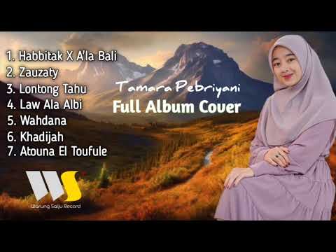 Full Album Sholawat,arabic Tamara Pebriyani | 2024 Cover Song