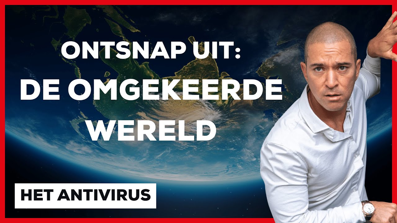Hoe je ontsnapt uit deze omgekeerde wereld | Het antivirus