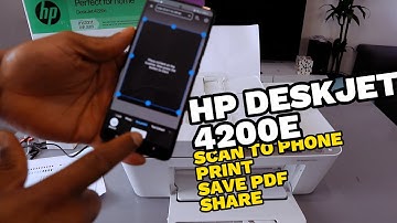 Hoe u met de HP Deskjet 4200E kunt scannen naar de telefoon, afdrukken, PDF