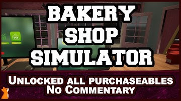 Bakery Shop Simulator | No Commentary
