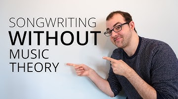 Songwriting Without Music Theory // Episode 15