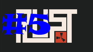 Rust - Episode 5 - First Base: Codelock, Sleeping bag & Furnace