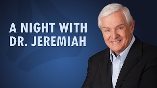 A Night with Dr. Jeremiah