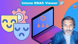 Intune RBAC Viewer Tool