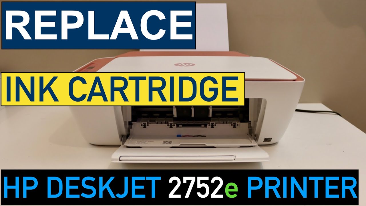 HP DeskJet 2752e Ink Cartridge Replacement Video. - YouTube