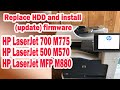 Replace HDD and install (update) firmware HP 700 Color MFP M775, Pro 500 M570dn, MFP M880 series