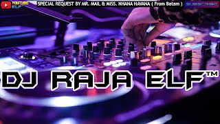 I NEED A DOCTOR 2021 DJ RAJA ELF™ REMIX BATAM ISLAND (Req By Mr. Mail & Miss. Nhana)