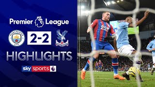 Last minute Fernandinho own goal gifts Palace draw! | Man City 2-2 Crystal Palace | EPL Highlights