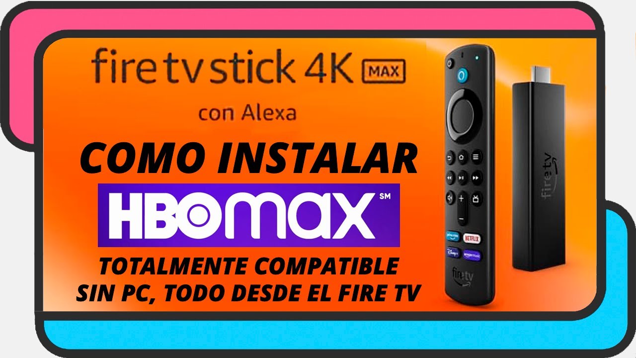 Como instalar HBO Max en un Amazon Fire TV Stick