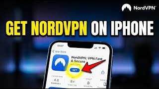 How to download and install NordVPN on iPhone - Complete Guide