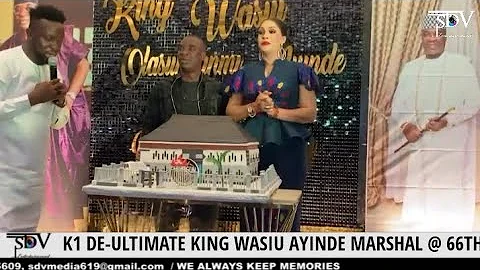 K1 DE-ULTIMATE KING WASIU AYINDE MARSHAL @ 66TH SURPRISE BIRTHDAY : ORGANISED BY HIS WIFE