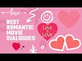 Best Romantic movie dialogues | Hollywood Movies