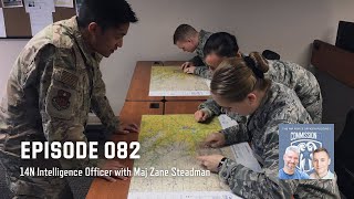 082 - 14N Intelligence Officer with Maj Zane Steadman