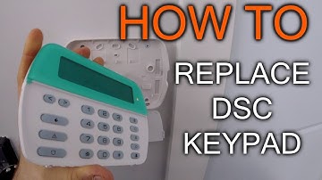 How to Replace DSC Power Series keypad