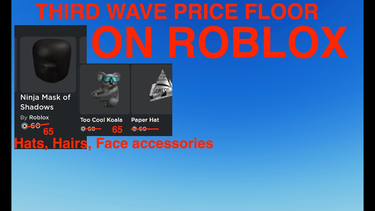 ROBLOX SNEAKS A THIRD WAVE PRICE FLOOR YouTube 