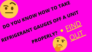 How to properly take  refrigerant gauges off of any unit.