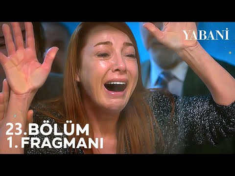 Yabani 23. Bölüm Fragmanı