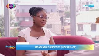All you should know about spontaneous abortion (miscarriage) | Breakfast Daily