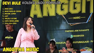 KOLEKSI LAGU POPULER - DEVI BULE || ANGGITHA MUSIC - LAGU POPULER 2026||