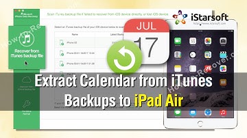 How to Extract Calendar from iTunes Backups to iPad Air