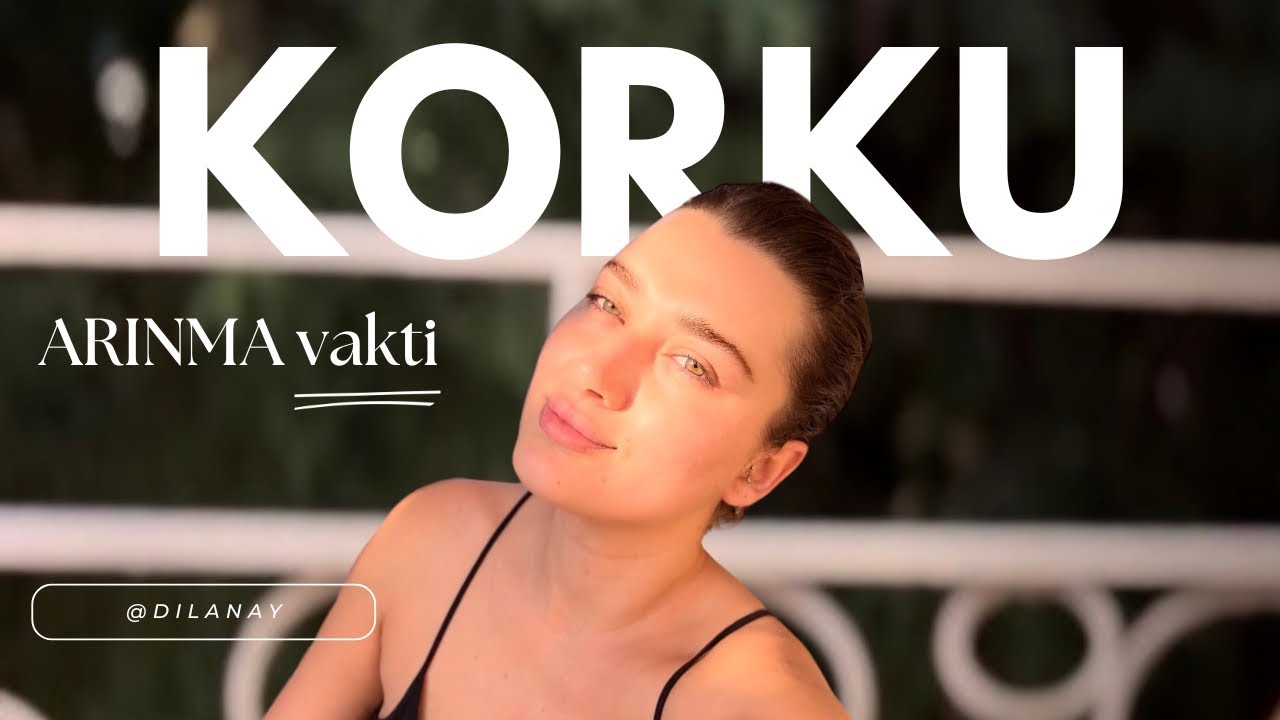 Sevgili korkularım; artık uzaklara gidebilirsiniz✍🏻