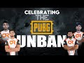 Celebrating the PUBG UNBAN I OR ESPORTS I PUBG Mobile