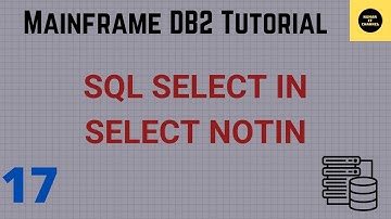 SQL Select IN , Select NOTIN using QMF - Mainframe DB2 Practical Tutorial - Part 17 (Volume Revised)