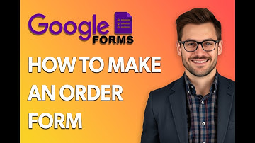 How To Make An Order Form On Google Forms [2025 Guide]