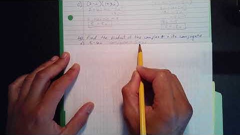 Pre Calc.  P. 6 Complex Numbers