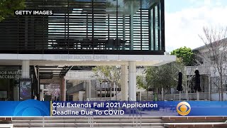 CSU Extends Fall 2021 Application Deadline Due To COVID