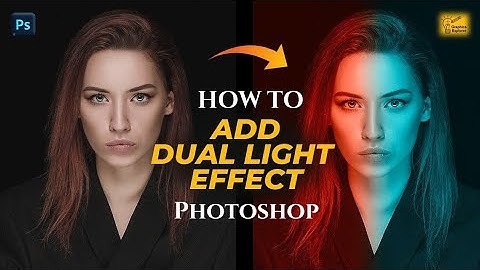 How to Add Dual Light Effect in Photoshop | Easy Photo Editing Tutorial (#2025 ) #duallightingeffect