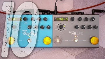 10 Amazing Ambient Sounds | STRYMON BigSky + TimeLine