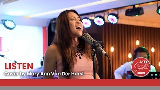 Listen cover by X Factor Singer Mary Ann Van Der Horst | MD Studio Live