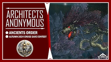 Ancients Order | Cross Save Dojo Showcase - Autumn 2024 | Warframe