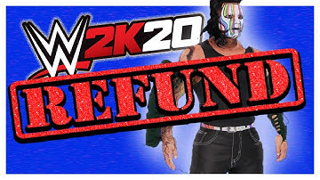 WWE 2K20 REFUNDS Issued #FIXWWE2K20