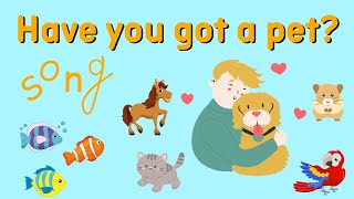 Have you got a pet - song | Pet Song for Kids | Animal Songs | Learn English Kids Resimi