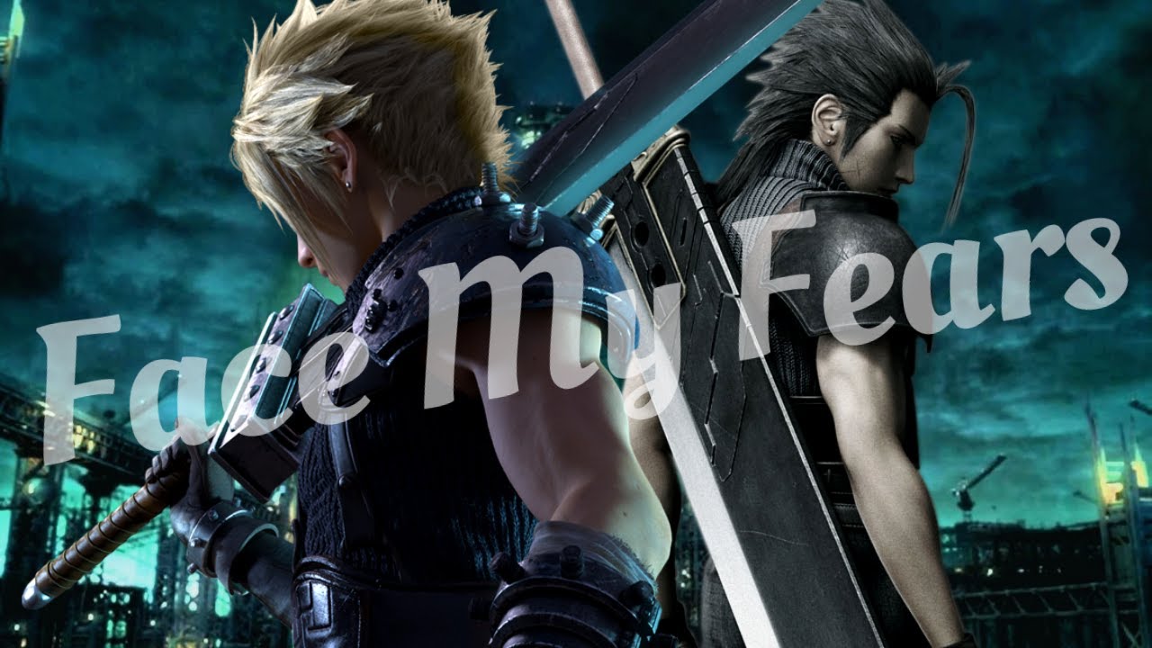 Final Fantasy [GMV] - Face My Fears