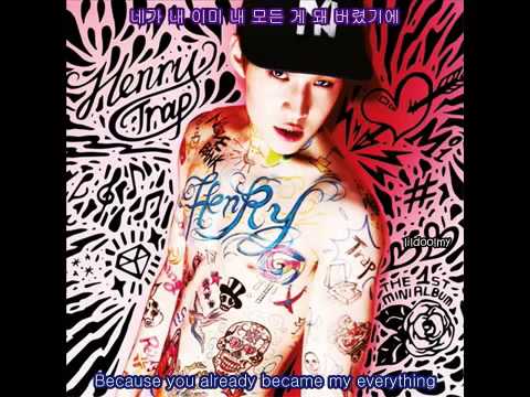 [HAN/ENG] Henry (헨리) - My Everything