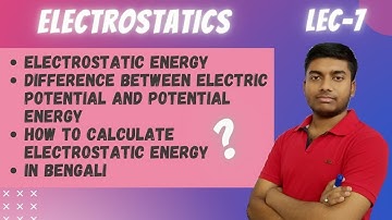 Electrostatic Energy|Calculate Electrostatic Energy|Electrostatic Potential Energy|Electrostatics-07