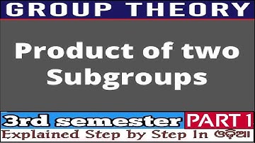 Product of two Subgroups|Introduction|Group Theory-1|Bsc-Math(H)|2nd Year|Unit-1|3rd Sem|CBCS|Part-1