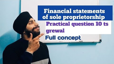 Financial statements class 11 practical question 10 ts grewal | Chapter 18 accounts | Ts grewal